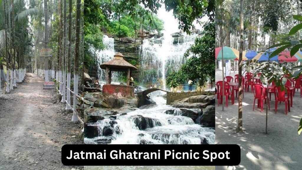 Jatmai Ghatarani Waterfall Tourist Place