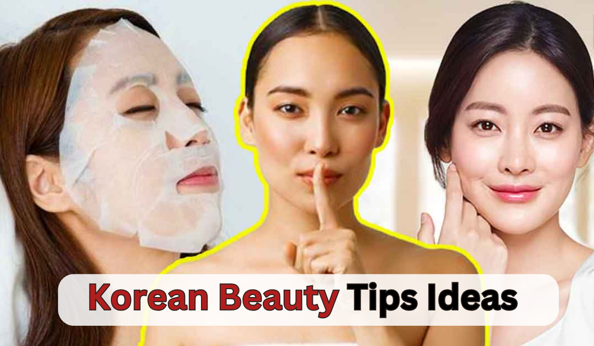 Korean Beauty Tips Ideas: स्वस्थ और चमकदार त्वचा के लिए कोरियाई ब्यूटी टिप्स |