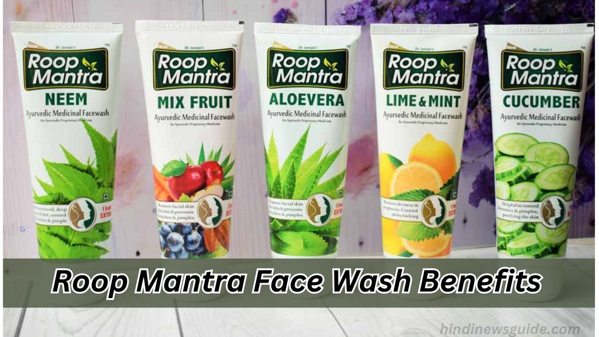 Roop Mantra Face Wash Benefits in Hindi
