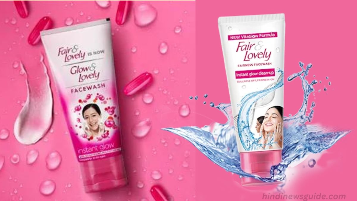 Fair & Lovely Face Wash Benefits in Hindi