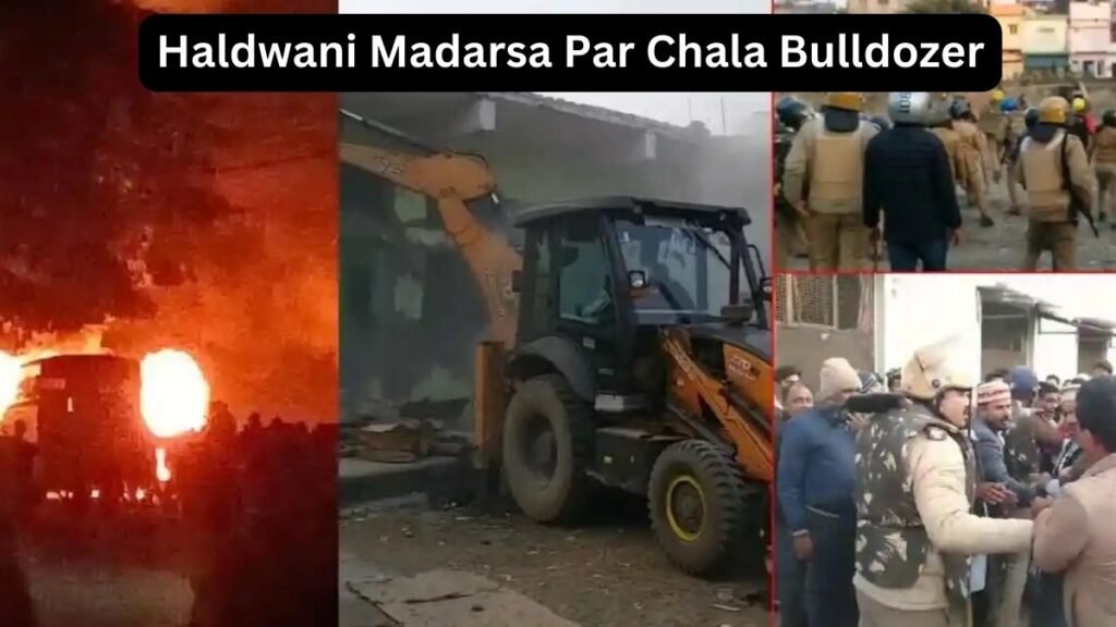  Haldwani Madarsa Par Chala Bulldozer